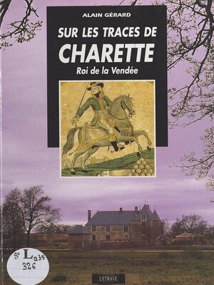 cover image of Sur les traces de Charette
